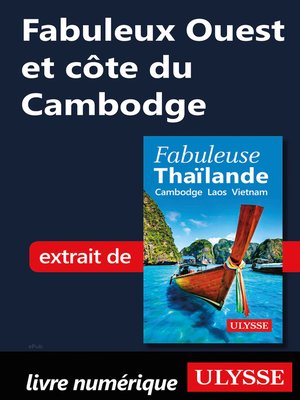 cover image of Fabuleux Ouest et côte du Cambodge